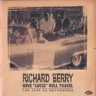 Richard Berry - Have ''Louie'' Will Travel