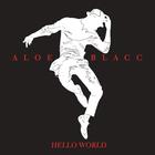 Aloe Blacc - Hello World (CDS)