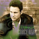 Corey Hart - Eternally (CDS)