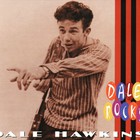 Dale Hawkins - Dale Rocks