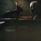 Mikky Ekko - Tracks (EP)