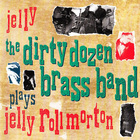 Dirty Dozen Brass Band - Jelly
