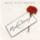 Mike Westbrook - Mama Chicago (Deluxe Edition 2007) CD2