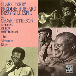 The Alternate Blues (With Freddie Hubbard, Dizzy Gillespie, Oscar Peterson, Ray Brown, Joe Pass & Bobby Durham) (Reissued 1992)