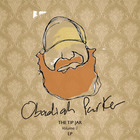 Obadiah Parker - The Tip Jar Vol. 1 (EP)