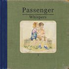 Passenger - Whispers (Deluxe Edition)