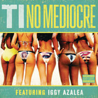 T.I. - No Mediocre (CDS)