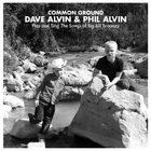 Dave Alvin & Phil Alvin - Common Ground