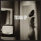 Toska (EP)