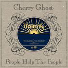 Cherry Ghost - People Help The People (EP)