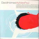 David Holmes - My Mate Paul (EP)