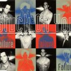 Failure - Stuck On You (CDS)