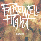 Farewell Flight - I Was A Ghost (EP)