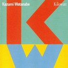 Kazumi Watanabe - Kilowatt