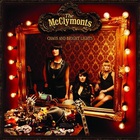 The Mcclymonts - Chaos And Bright Lights