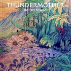 Thundermother - No Red Rowan (Vinyl)