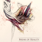 Break Of Reality - Ten