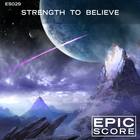 Epic Score - Strength To Believe - Es029