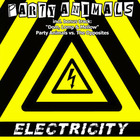 Party Animals - Electricity