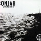 Bonjah - Looking For Life