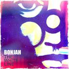 Bonjah - The White Line (CDS)