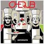 Cherub - Antipasto (EP)