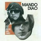 Mando Diao - Give Me Fire Tour: Munich 2009