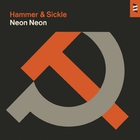 Neon Neon - Hammer & Sickle (EP)