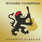 Richard Thompson - Acoustic Classics