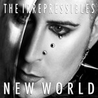 Irrepressibles - New World (CDS)