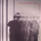 Polyphonic Size - Earlier/ Later