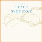 Peace Sequence