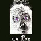 Edgar Allan Poe - Generazioni (Storia Di Sempre)