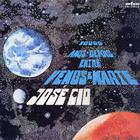 Jose Cid - 10000 Anos Depois Entre Venus E Marte (Vinyl)