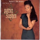 Haven't You Heard - The Best Of Patrice Rushen