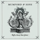 Mumford & Sons - Roll Away Your Stone (CDS)