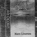 ...And Oceans - Mare Liberum (EP) (Cassette)