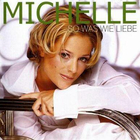 Michelle - So Was Wie Liebe