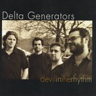 Delta Generators - Devil In The Rhythm