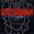 Scatterbrain - Return Of The Dudes Tour (EP)