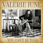 Valerie June - You Can't Be Told (CDS)