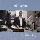 Rob Ickes - Slide City