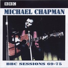 Michael Chapman - Bbc Sessions 69-75 (Live)