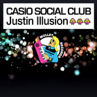 Casio Social Club - Justin Illusion (MCD)