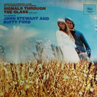 John Stewart - Signals Through The Glass (With Buffy Ford) (Vinyl)
