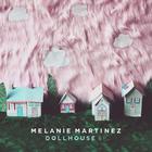 Melanie Martinez - Dollhouse (EP)