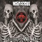 Mordacious - Together We Die