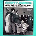 Snuffy Jenkins - Carolina Bluegrass (With Homer "Pappy" Sherrill) (Vinyl)