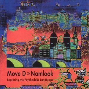 Move D & Namlook I: Exploring The Psychedelic Landscape