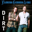 Florida Georgia Line - Dirt (CDS)